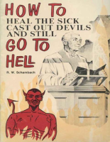 How to Heal the Sick, Cast Out Devils an - R. W. Schambach (1).epub